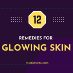 12 Effective Home Remedies for Glowing Skin