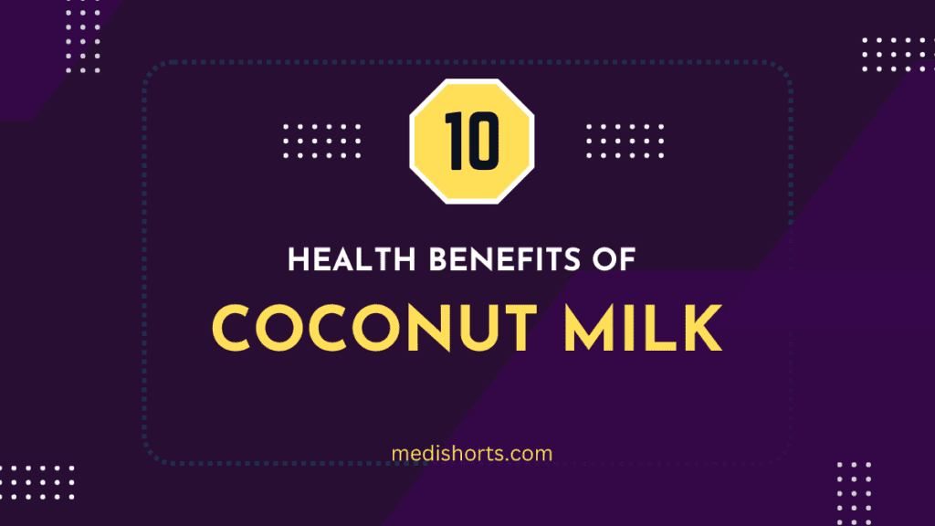 Remedies and Health Benefits of Coconut Milk